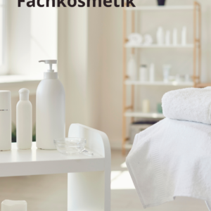 Fachkosmetik